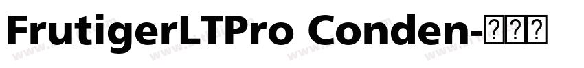 FrutigerLTPro Conden字体转换